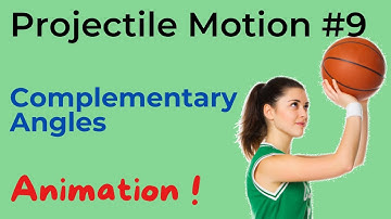 Projectile Motion  (JEE NEET Animation) | #9 | Complementary Angles | Physics (2022)