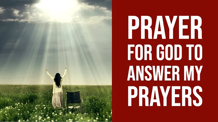 Prayer for God to Answer my Prayers, Unlocking God's Response