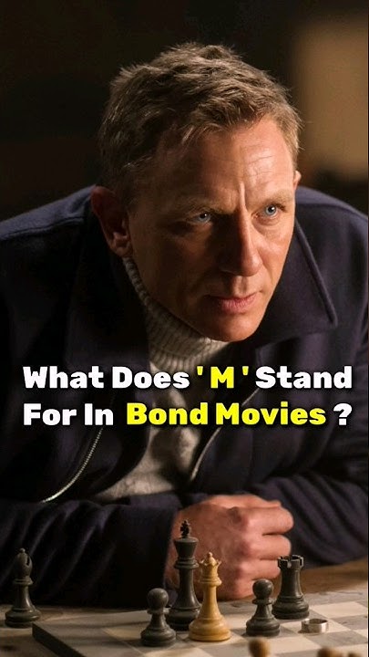 what-does-m-stand-for-in-bond-movies-flix-youtube