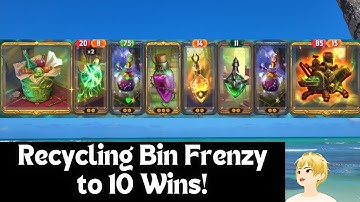 Recycling Bin Frenzy to 10 Wins- NO COMMENTARY - Recycling Bin Build - The Bazaar