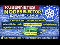 Kubernetes NodeSelector Explained Clearly | Pod Scheduling on Specific Node