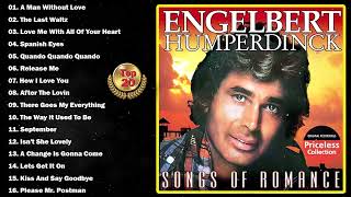 Engelbert Humperdinck Best Songs Full Album - Engelbert Humperdinck Greatest Hits 60's 70's