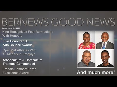 Bernews "Good News" Sunday Spotlight, June 18, 2023
