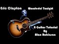 How to play: Wonderful Tonight  by Eric Clapton - Acoustically - 2023 (detune by 1 fret)