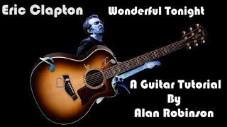 How to play: Wonderful Tonight  by Eric Clapton - Acoustically - 2023 (detune by 1 fret)