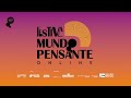 Festival Mundo Pensante Online - Dia 2