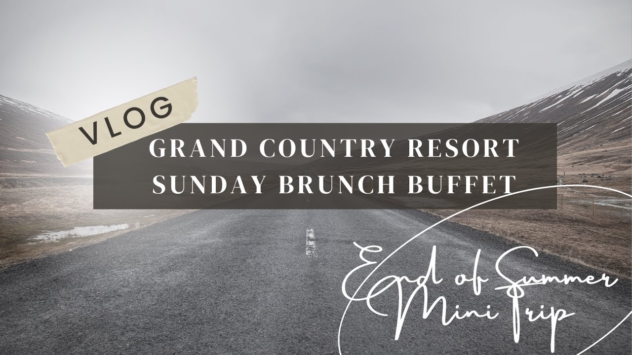 Grand County Resort, Branson Missouri Sunday Brunch YouTube