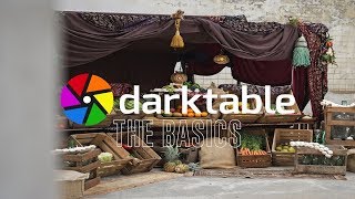 Learn darktable in under 25 minutes: a MASTERCLASS