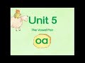 Phonics Kids 5A Unit 5 | Vowel Pair "oa" | oat oad oap oak oast oal |