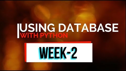 Using DataBase with Python | Week-2 solutions | coursera certification