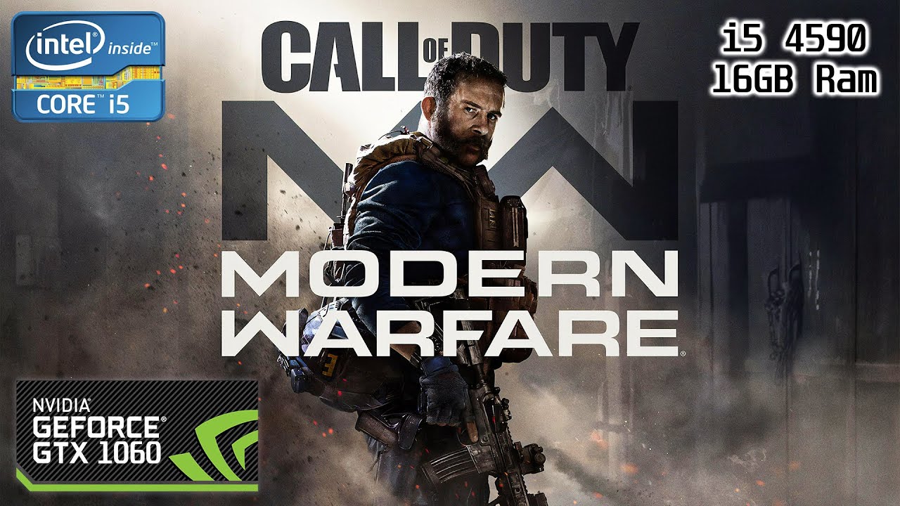 GTX 1060 6GB | Modern Warfare | i5 4590 - 16GB Ram | 1080p Gameplay with Graphics Settings