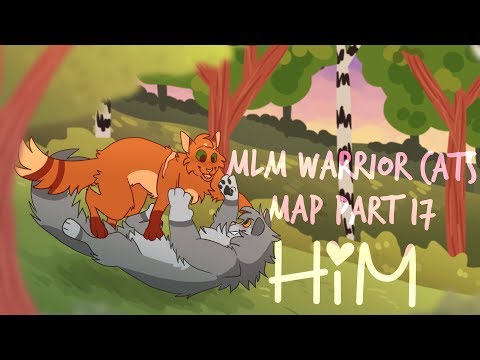 HIM (MLM Warrior Cats MAP) Part 17