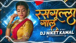 Rasgulla Gaal (Tapori Mix) - DJ Niket Kamal