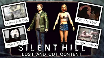 The Lost and Cut Content of Silent Hill