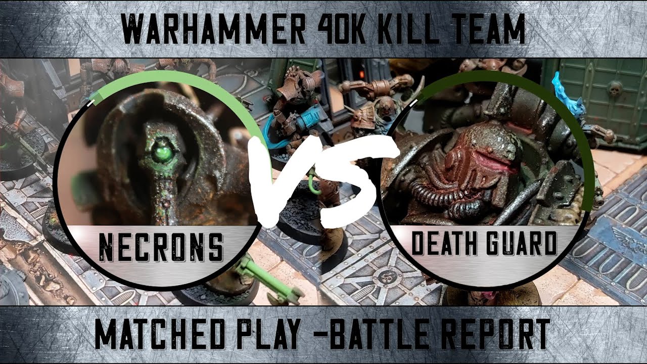 Tomb World VS Death Guard / Warhammer 40k Kill Team Battle Report - YouTube