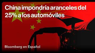 China sugiere aranceles del 25% a los automóviles