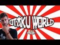 Otaku world 1  lactu des mangas anims figurines jeuxs et wtf