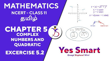 NCERT | CLASS 11 | EX 5.2 | COMPLEX NUMBERS AND QUADRATIC EQUATIONS ~ Edition 2019/08 [Tamil]