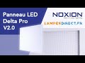 Panneau led delta pro v20 noxion  lampesdirectfr