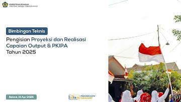 Bimbingan Teknis Pengisian Target dan Realisasi Capaian Output dan Penandatanganan PKIPA