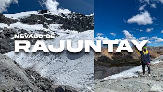 NEVADO DE RAJUNTAY  COMO LLEGAR ? QUE TAN DIFICIL ES SUBIR?  GUÍA COMPLETA  2021