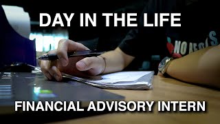 Day in the Life of a Financial Advisory Intern