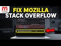 How to Reduce Stack Overflow Issues with Mozilla - Complete Guide