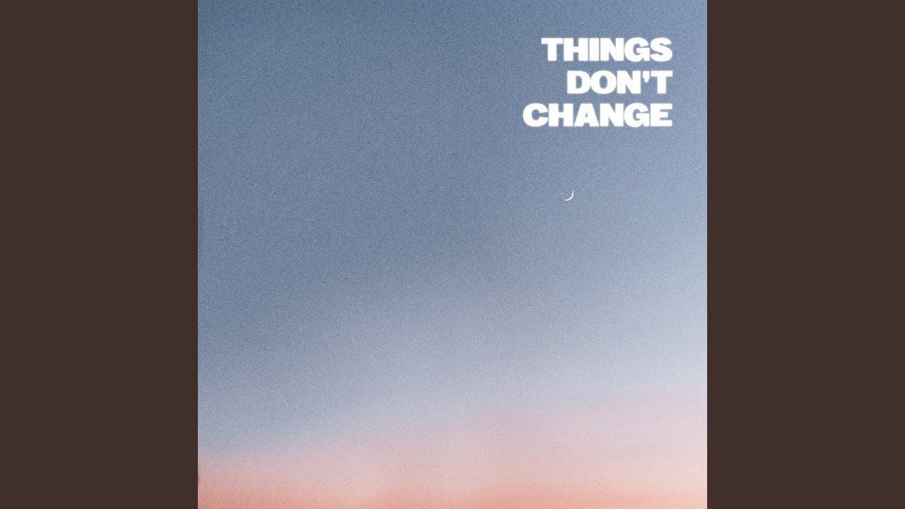 Watch Things Don't Change on YouTube Watch Things Don't Change on YouTube