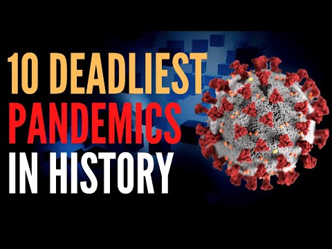 10 Deadliest Pandemics In Human History