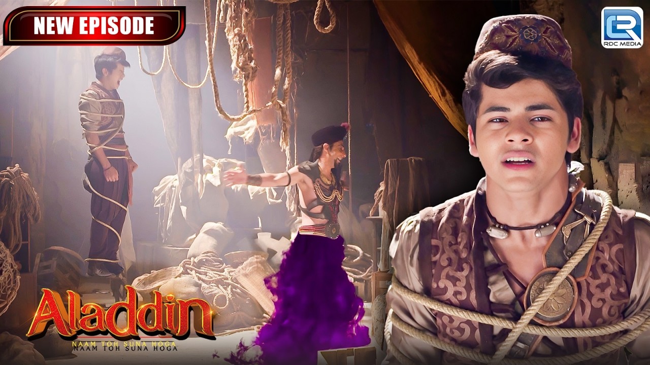 अंगूठी के जीन के क्यों किया Aladdin को गिरफ्तार ? | Aladdin Naam Toh Suna Hoga | New Episode