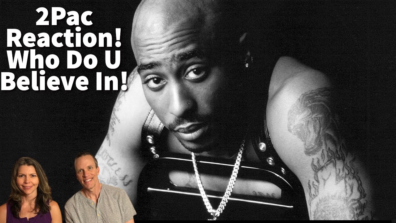 Reaction to 2Pac - Who Do U Believe In Song Reaction! Husband & Wife! 1st Time Hearing!