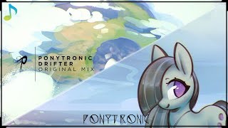 ⌠ Music⌡Ponytronic || Drifter