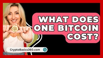What Does One Bitcoin Cost? - CryptoBasics360.com