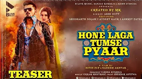 Hone Laga Tumse Pyaar | Teaser |Abhi Dutt ft. Siddharth Nigam, Avneet Kaur, Ashmit Patel | Vikram M
