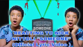 Nick Nittoli ‘’Someone’’ (Official Lyric Video)