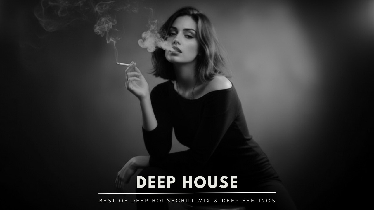 Best of Deep House 2026 | Chill Mix & Deep Feelings #08