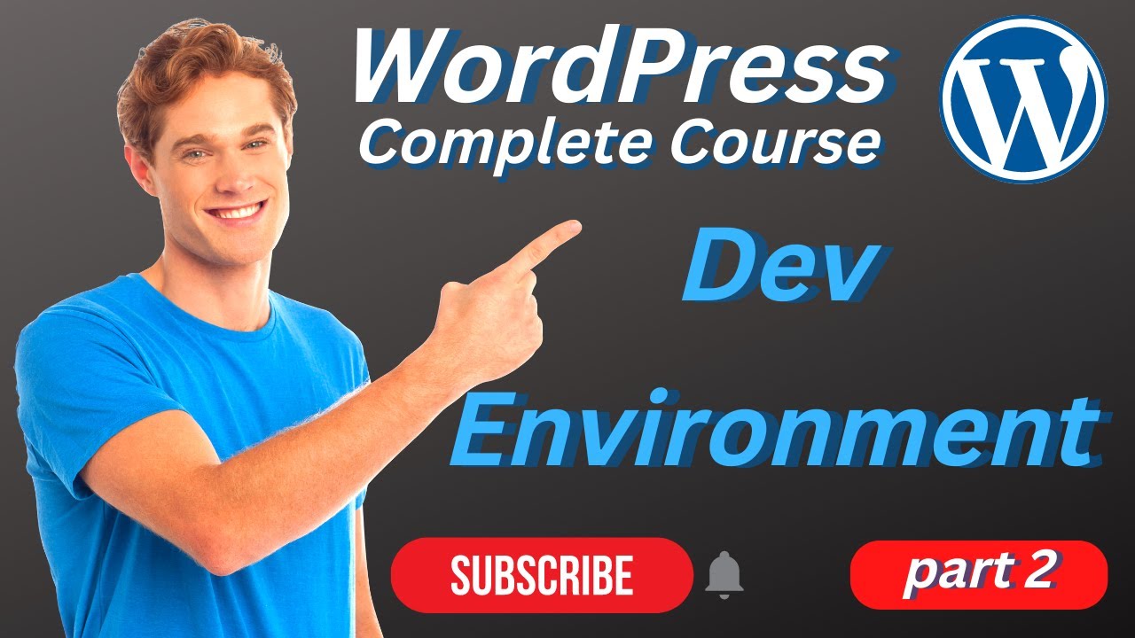 How to create a dev environment in WordPress | WordPress tutorial for ...