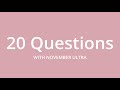 Capture de la vidéo 20 Questions - With November Ultra