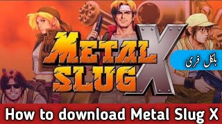 How to download and install Metal Slug X | 100% Free | DANI GAMING screenshot 2