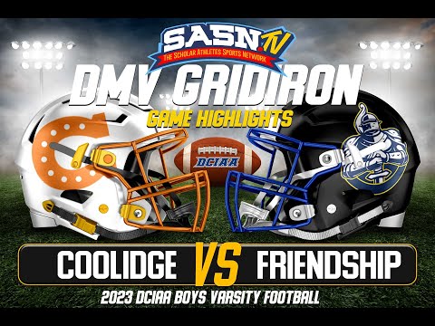 DMV Gridiron Friendship Knights Vs Coolidge Colts Game Highlights