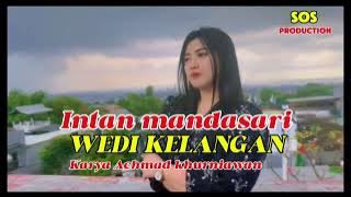 WEDI KELANGAN,Intan Mandasari