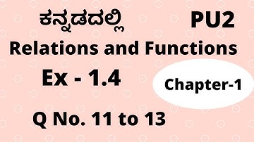 Ex 1.4 Q.no11 to 13 |Binary Operations 2nd PUC |Relations and Functions |2nd PUC Maths