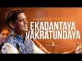 Ekadantaya vakratundaya  ganesh prayer by bhavik haria  live in london