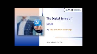 Digital Sense of Smell - Electronic Nose - ตรวจวัดกลิ่นแบบดิจิทัล