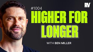 #1004 - Can Rates Come down Before the Economy Hits a Wall? | With Ben Miller screenshot 3