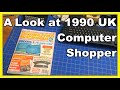 Quick Clip: A Look at a 1990 Computer Shopper from UK
