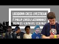 Lockdown livestream, Chess ep.7 ft. Phillip Lewicki aka Lazer0Monkey!