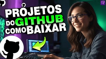 GitHub como baixar projetos e arquivos diretamente de um repositório