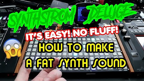 How to program a FAT synth // Synthstrom Deluge Tutorial