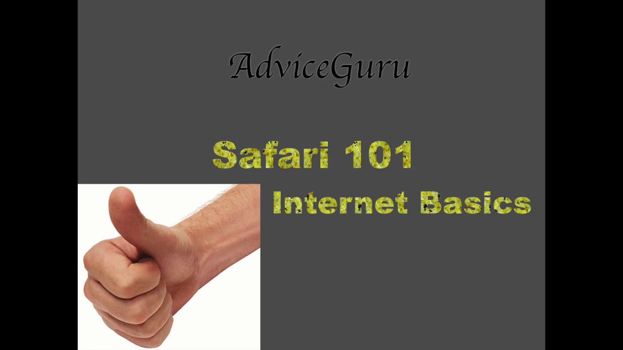 Internet Basics - Safari 101 - Top 10 Internet Hacks